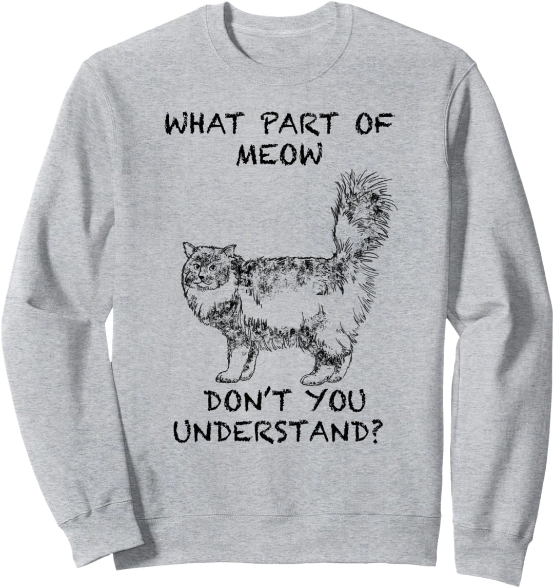 Sibirische Waldkatze Katze Zitat Hand gezeichnete Kunst Sweatshirt