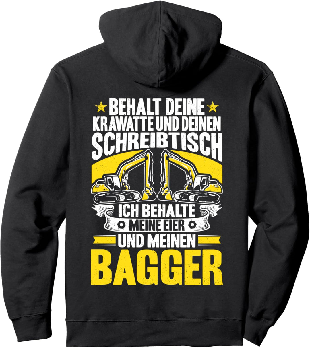 Baggerführer Ich Behalte Meinen Bagger Baggerfahrer Pullover Hoodie