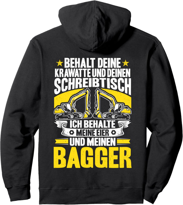 Baggerführer Ich Behalte Meinen Bagger Baggerfahrer Pullover Hoodie