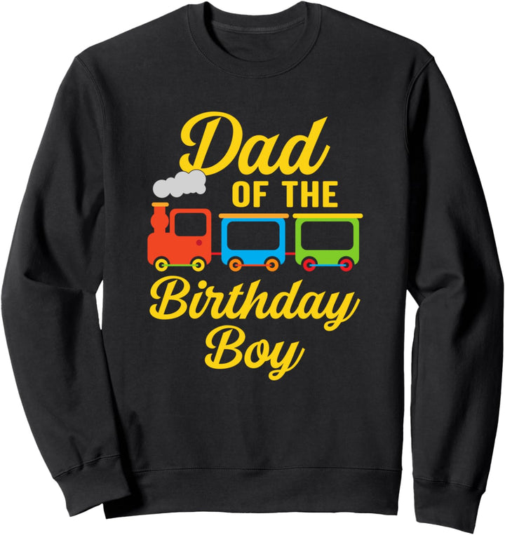 Papa des Geburtstagskindes Zug Sweatshirt