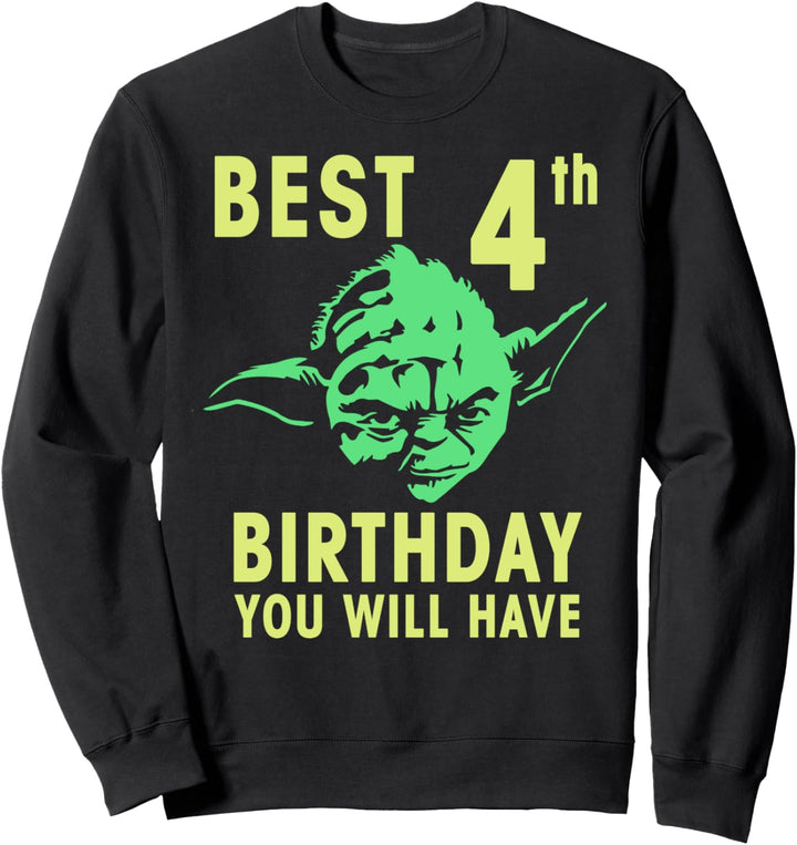 Star Wars Yoda Best 4th Birthday You Will Have Stencil Sweatshirt