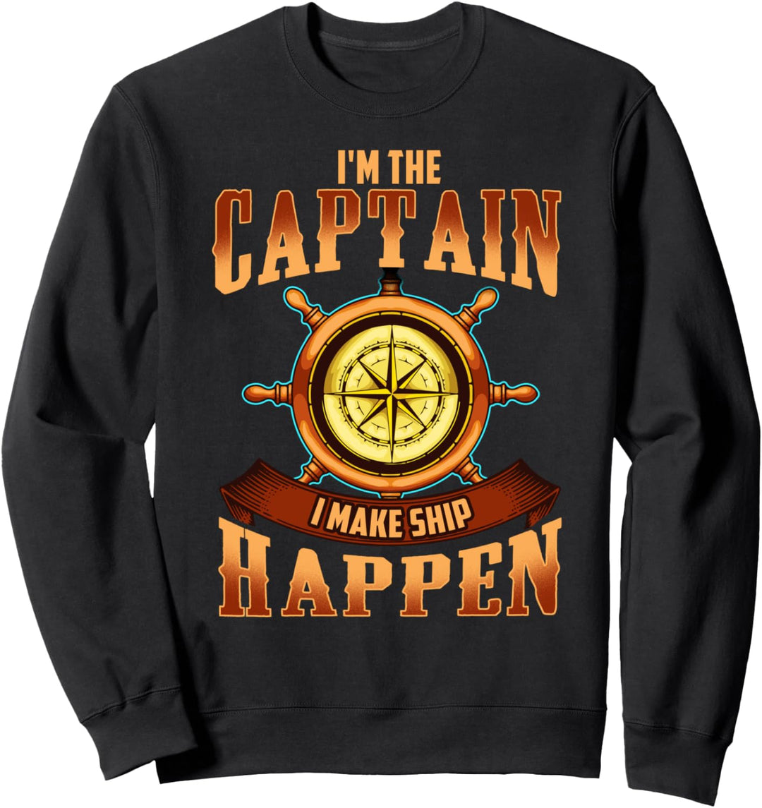 Ich bin der Kapitän, ich lasse das Schiff Bootshelm Sweatshirt