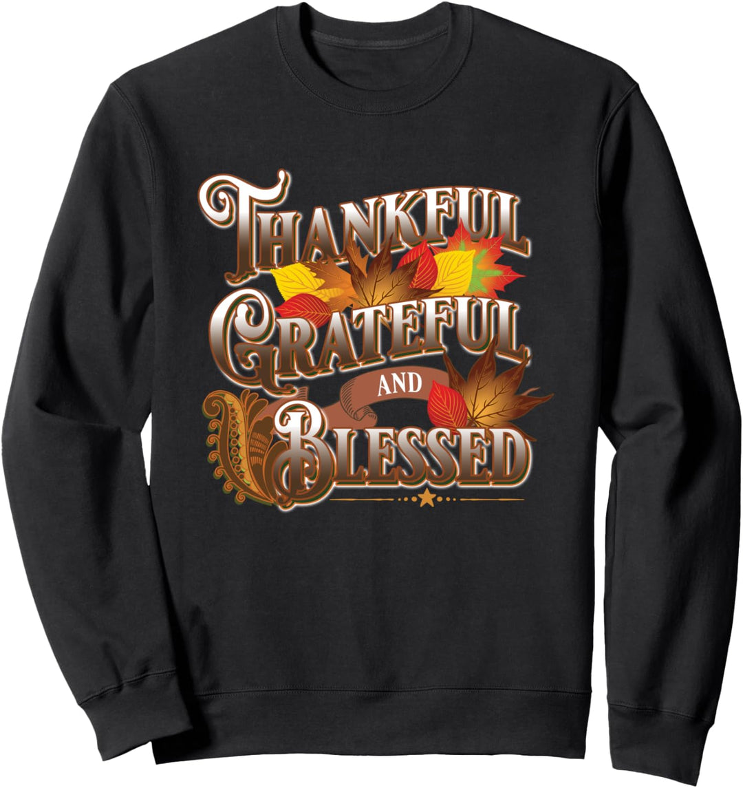 Dankbar Dankbar Gesegnetes Erntedankfest Herbst Segen Sweatshirt