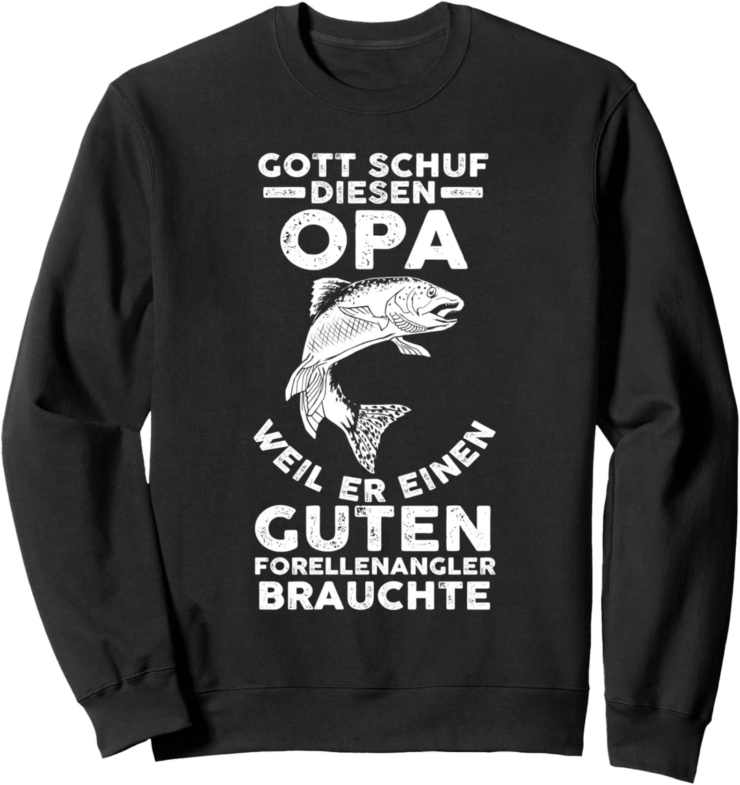 Angeln Angler Opa Forellen Fischer Sweatshirt