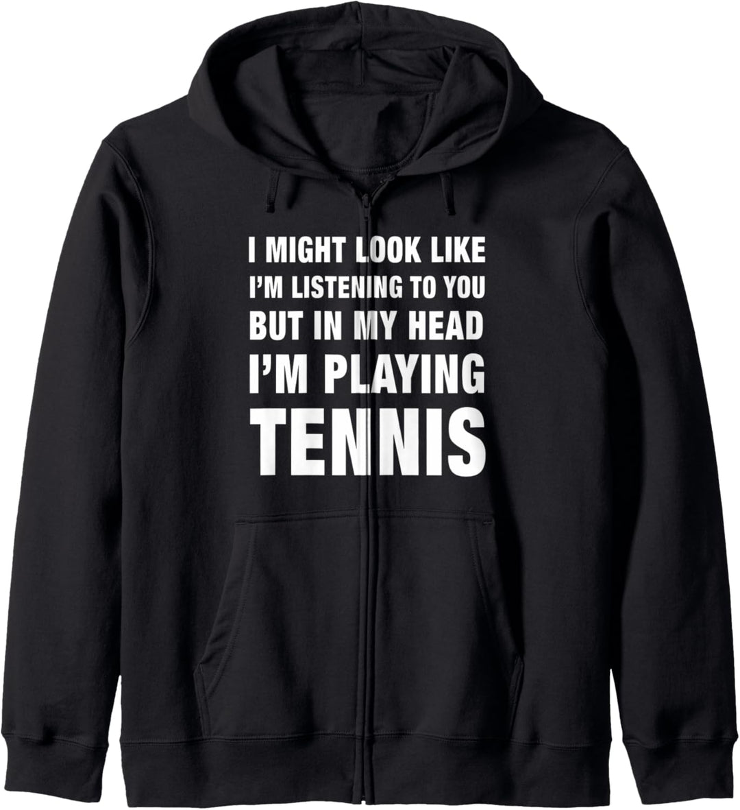 Lustiges I'm Playing Tennis - Design Kapuzenjacke