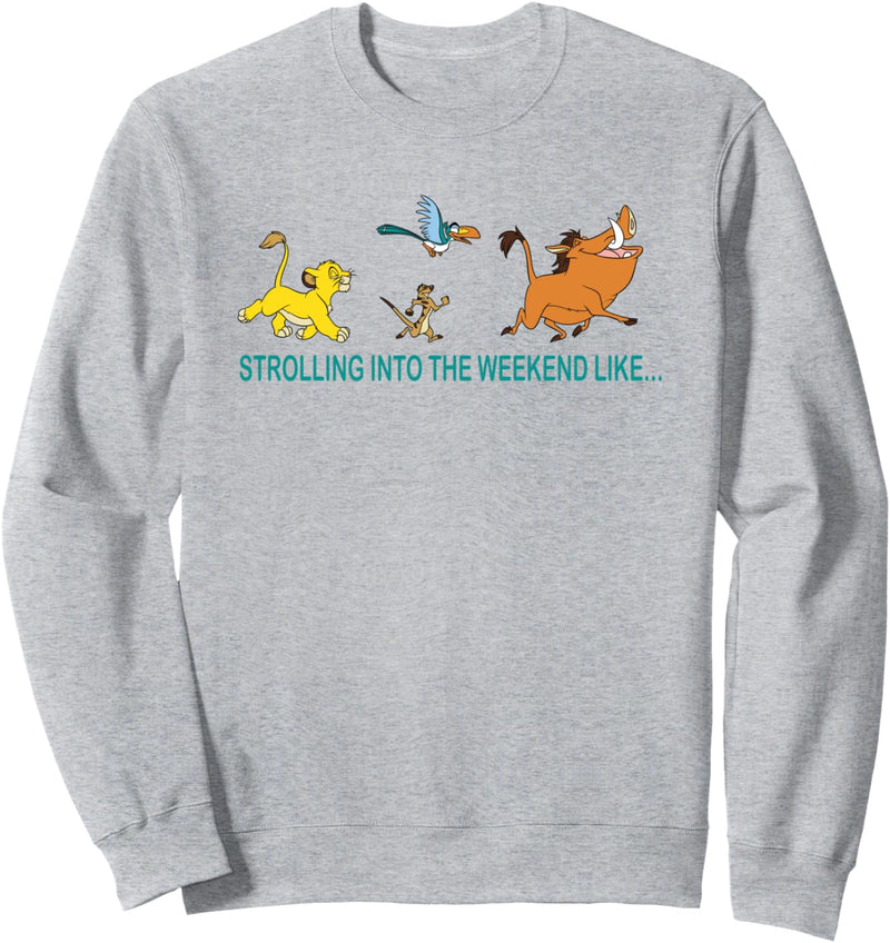 Disney The Lion King Strolling Into The Weekend Sweatshirt