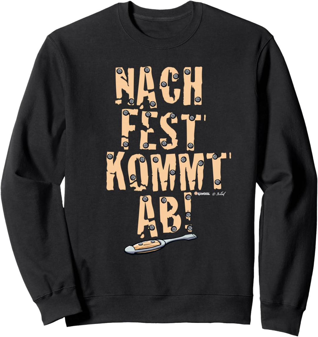 WERNER nach fest kommt ab Sweatshirt