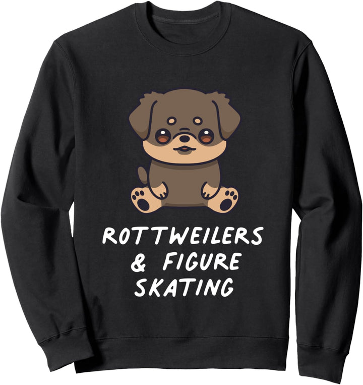 Rottweilers & Eiskunstlauf Kawaii Welpe Dog Hundefreunde Sweatshirt