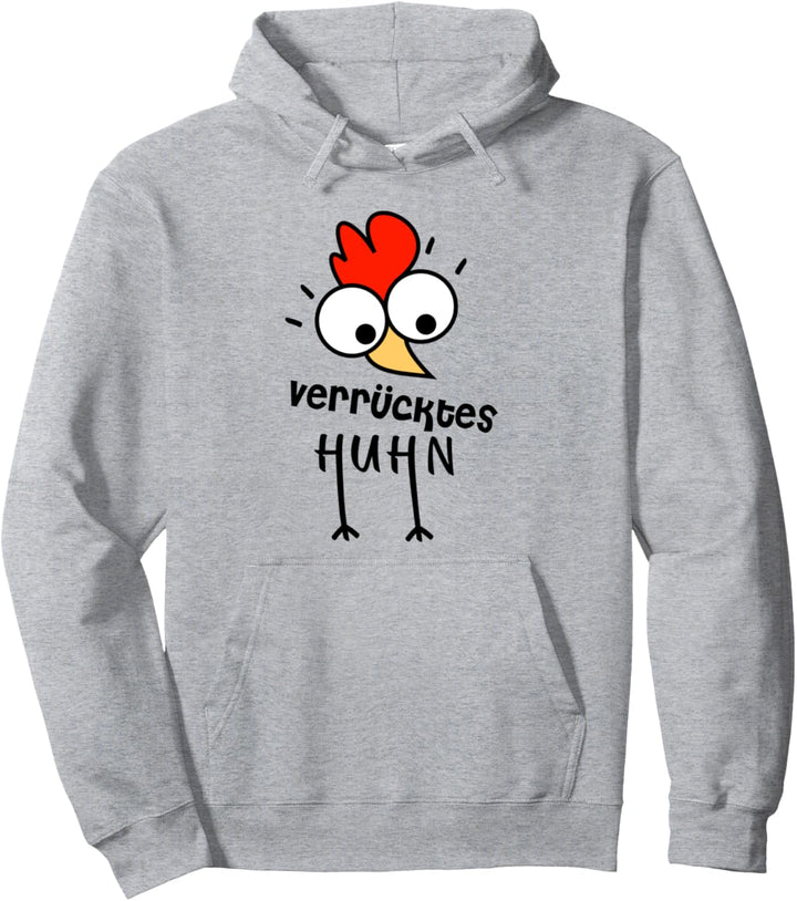 Verrücktes Huhn lustige Geschenkidee Pullover Hoodie