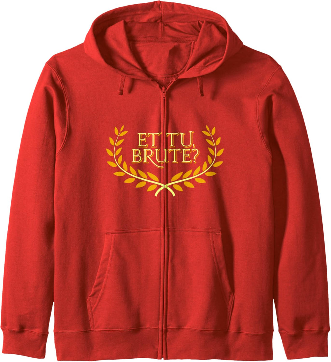 Roman Empire Julius Caesar Brutus Rome Et Tu Brute Kapuzenjacke