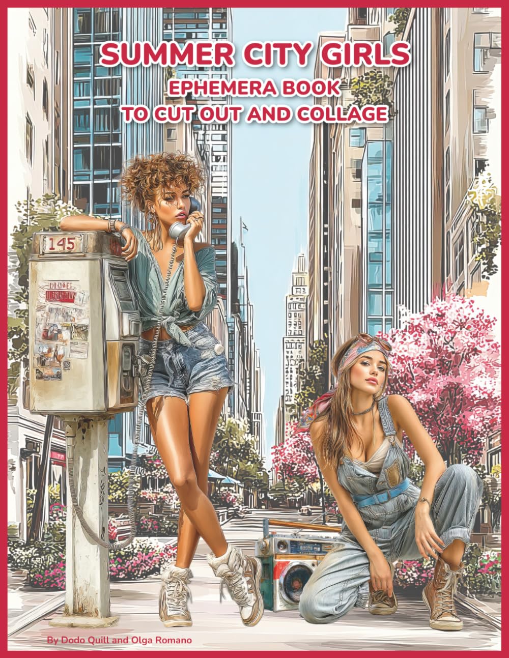 Summer City Girls - Ephemera Book to Cut Out and Collage: 200 Fussy Cuts Inspired by 80s Denim Style