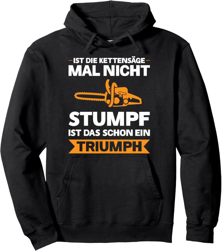 Holzfäller Baumfäller Kettensäge Pullover Hoodie