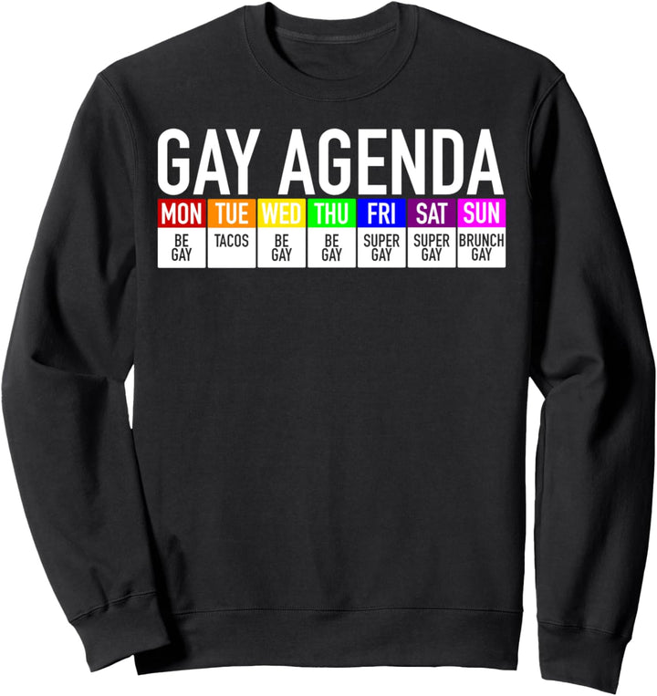 Gay Agenda Queer Homosexuell Schwul Lesbisch Gay Pride Sweatshirt