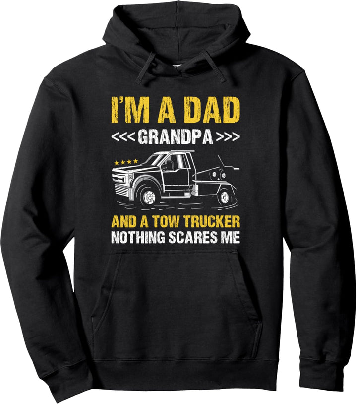 Ich bin ein Vater, ein Opa und ein Abschleppwagenfahrer Pullover Hoodie