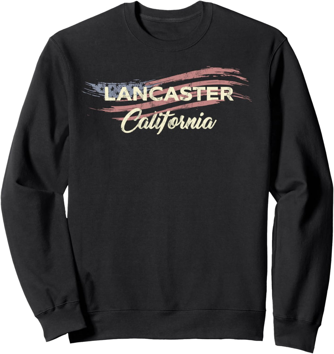 Lancaster California Vintage Hometown Original Sweatshirt