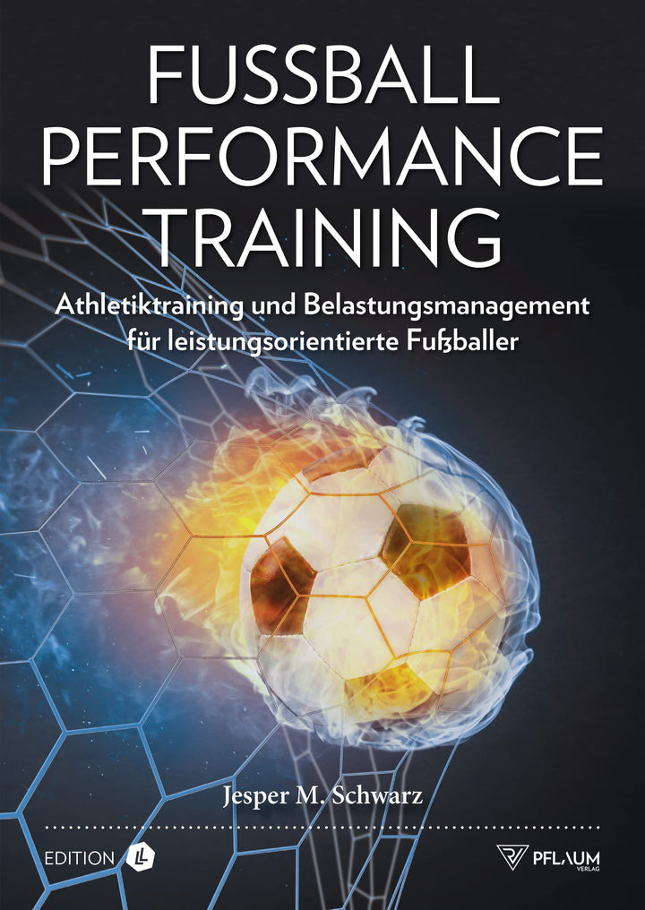 Fussball Performance Training. Athletiktraining für Fussballer. Kraft, Schnelligkeit, Beweglichkeit