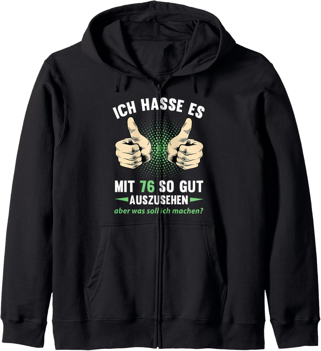 76. Geburtstag Mann Frau 76 Jahre 1948 Deko Lustig Geschenk Kapuzenjacke