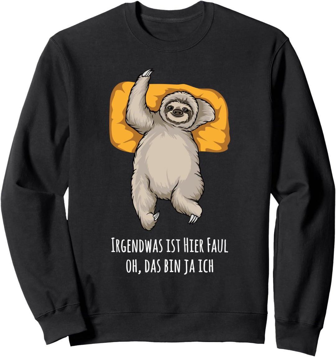 Lustiger Faultier Spruch Mann Frau Arbeitskollege Büro Sweatshirt