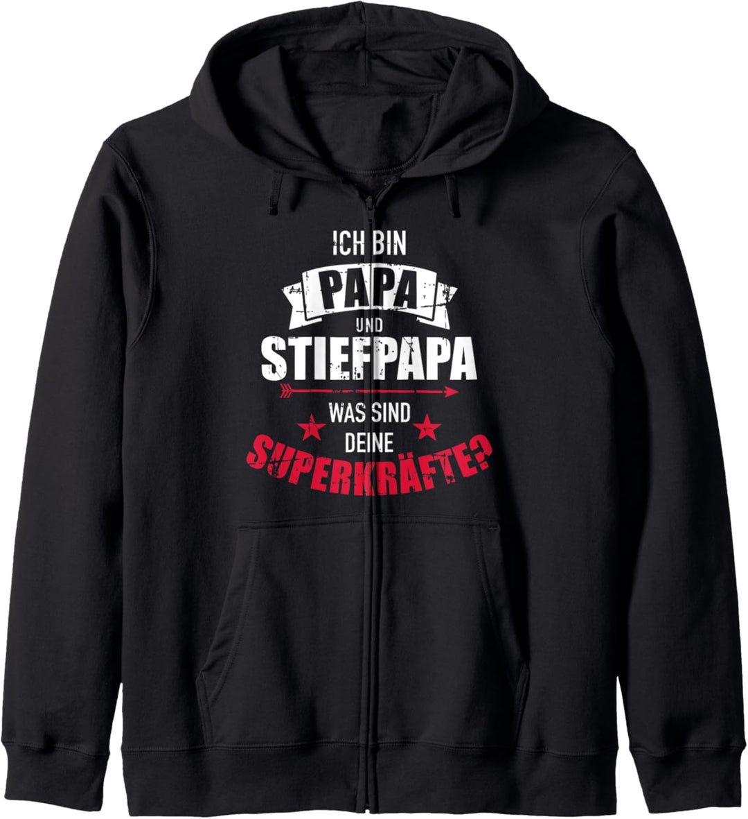 Ich bin Papa und Stiefpapa was sind deine Superkräfte Kapuzenjacke