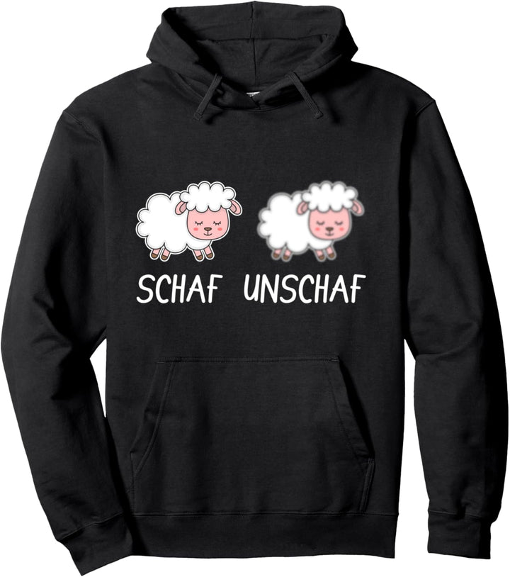 Schaf Unschaf Pullover Hoodie