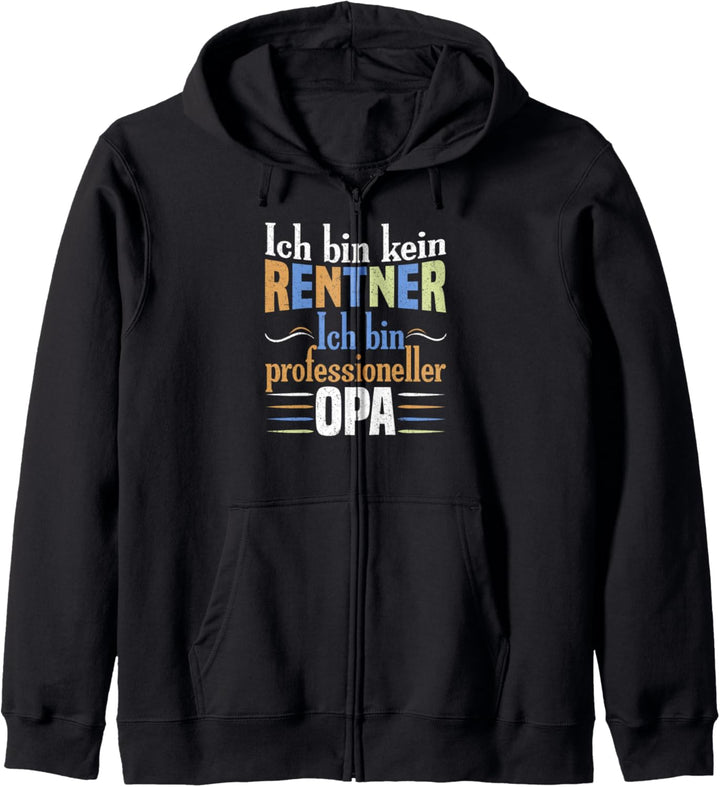 ich bin kein Rentner professioneller Opa Oma Weltbester Kapuzenjacke