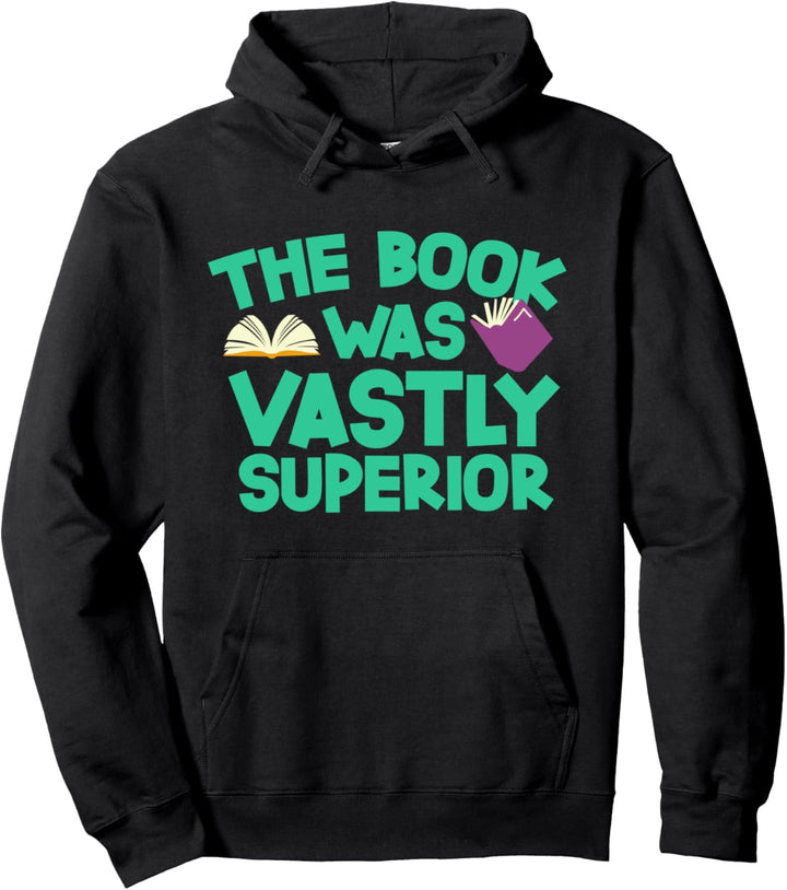 Das Buch war weit überlegen Pullover Hoodie