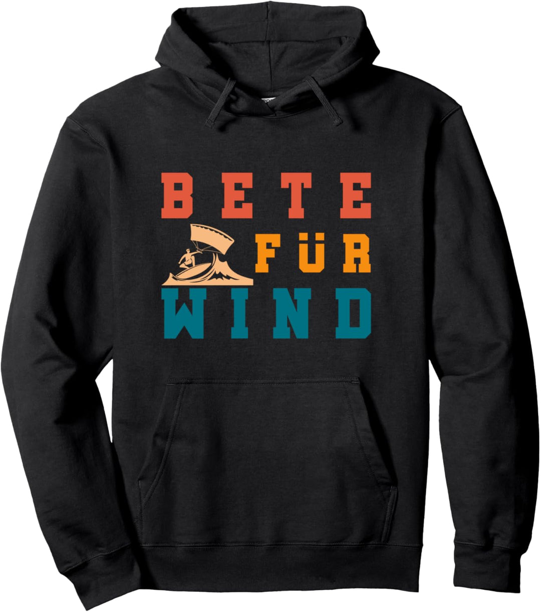 Bete für Wind Buntes Kitesurfen Pullover Hoodie