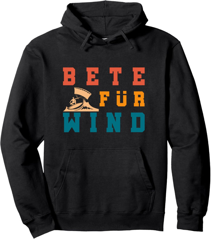 Bete für Wind Buntes Kitesurfen Pullover Hoodie