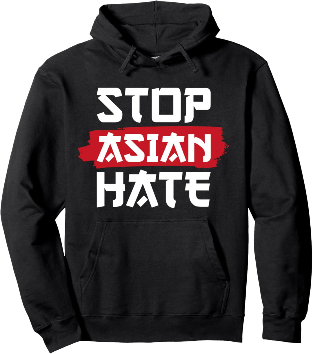 Stop Asian Hate AAPI Anti Asian Racism Pullover Hoodie