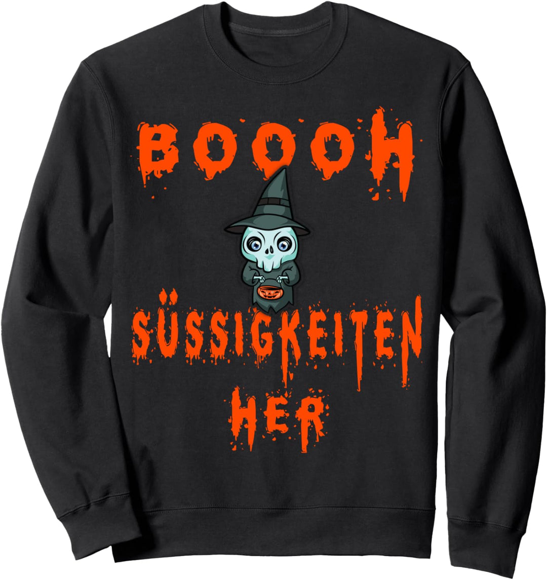 Boooh Süssigkeiten her, Kinder Halloween Spruch Sweatshirt