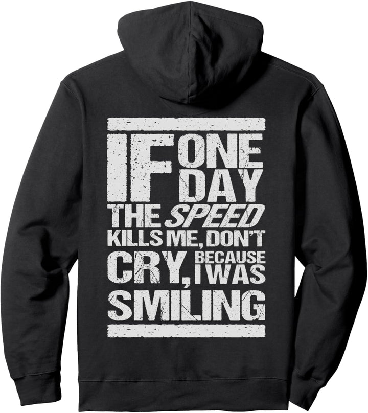 If one day the speed kills me - Fst.Lane Pullover Hoodie