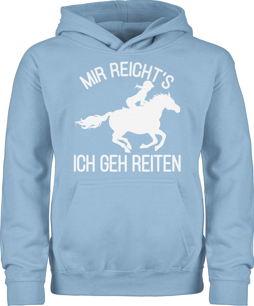 Shirtracer - Kinder Hoodie Jungen Mädchen - Pferd Pferde - Mir reicht's ich GEH Reiten 152 3 Hellbla