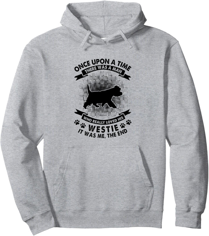 Es war einmal ein Mann - Funny Westie Pullover Hoodie