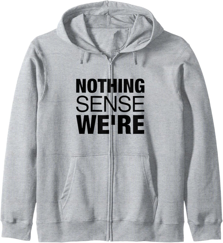 Nothing Makes Sense When We're Apart Partnerlook Kapuzenjacke