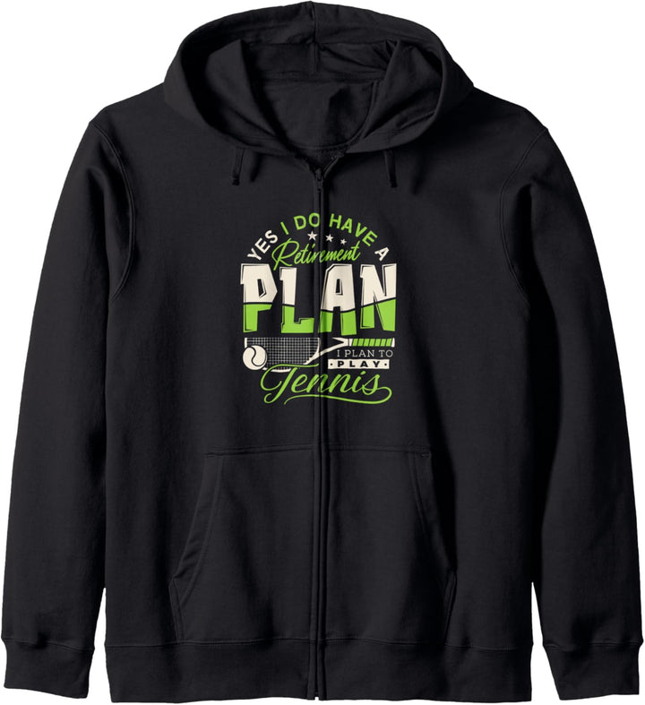 Retirement plan I plan to play Tennis - Tennis player Kapuzenjacke