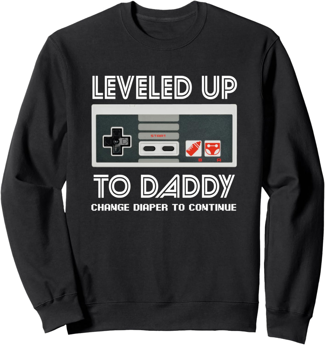 leveled Up to Daddy. Soon to be Dad - new born baby Sweatshirt