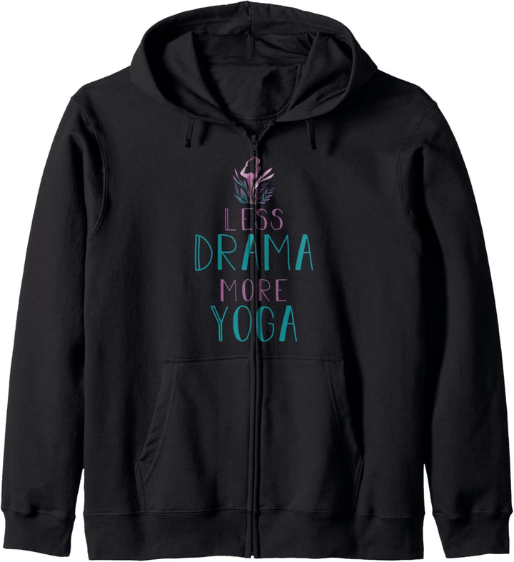 Weniger Drama Mehr Yoga Bewegung Sport Übungen Meditation Kapuzenjacke