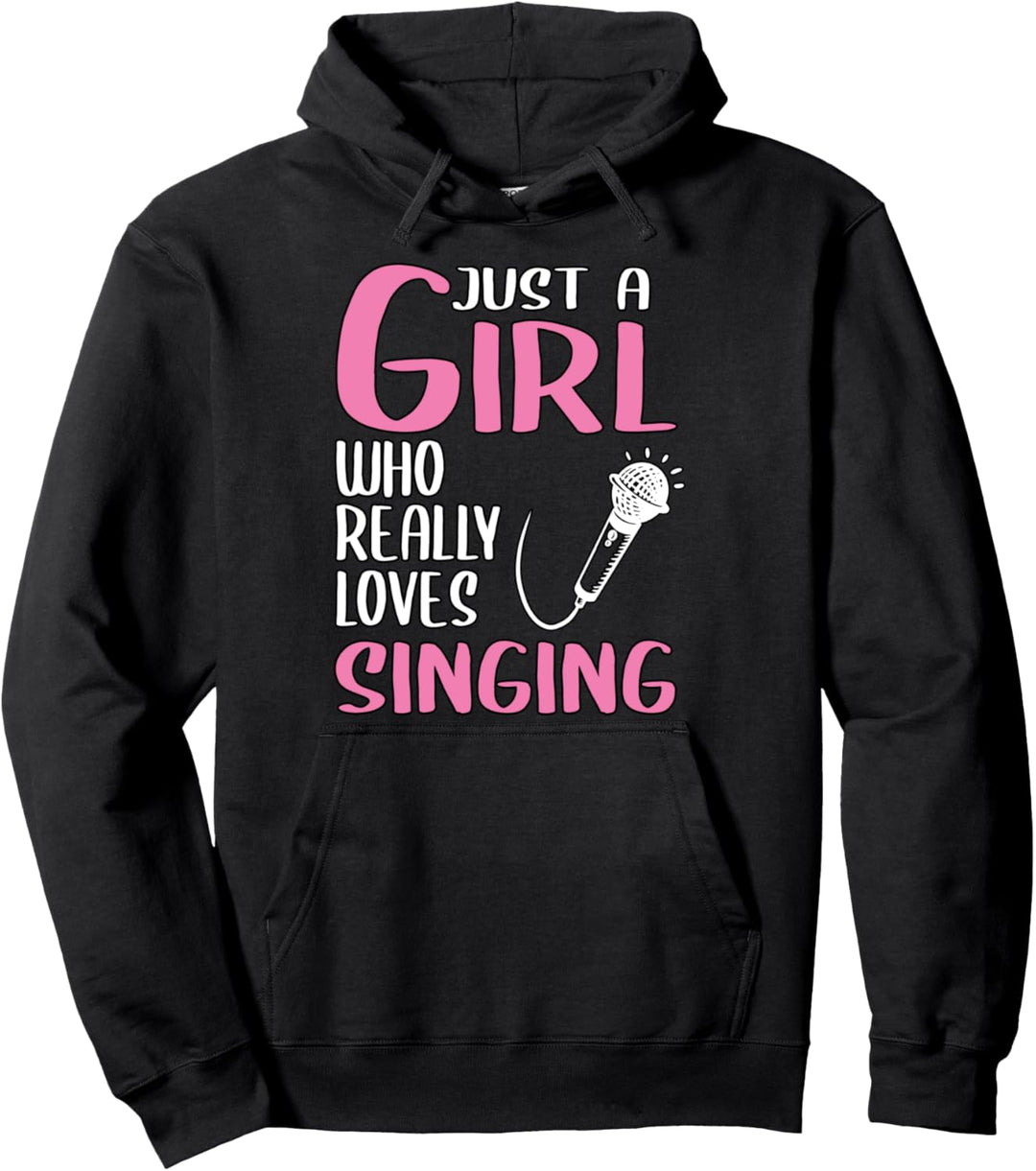 Damen Singen Just A Girl Sängerin Geschenk Gesangs Pullover Hoodie