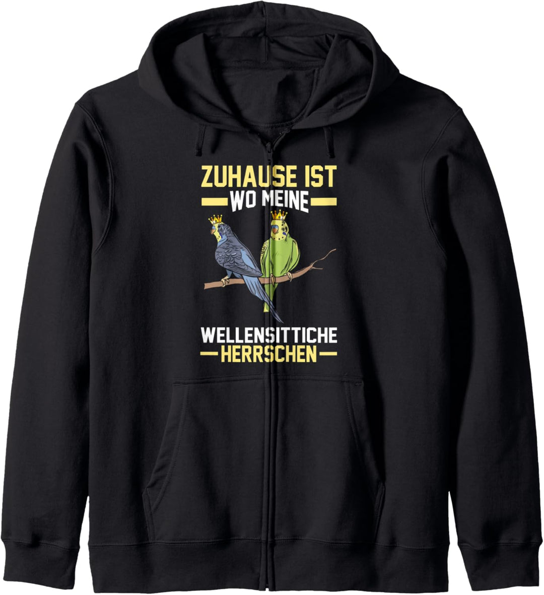 Zuhause ist wo meine Wellensittiche Kapuzenjacke
