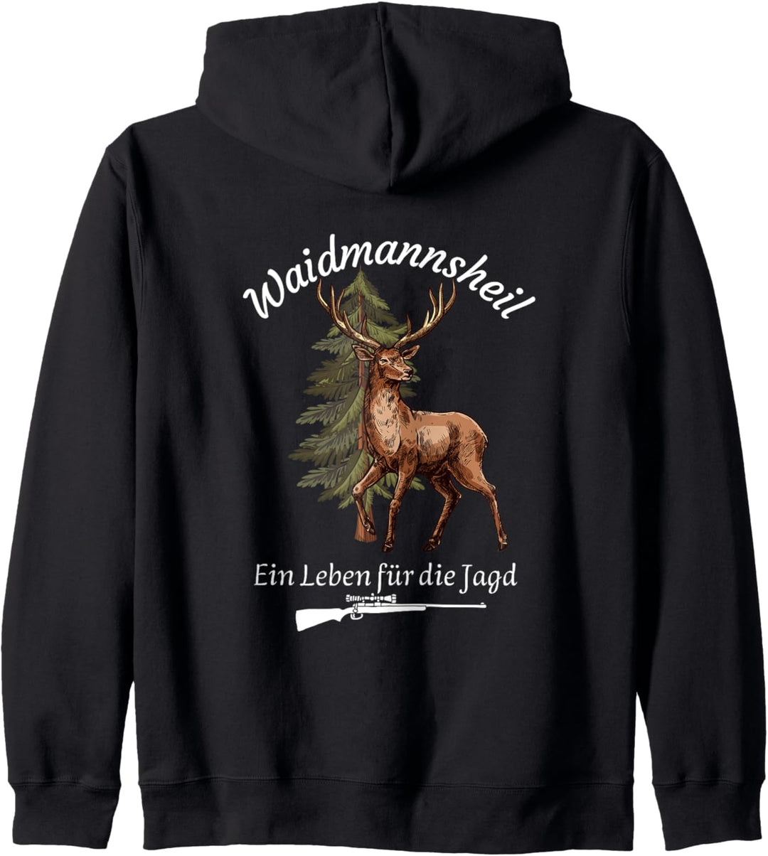 Jäger Geschenkidee Hirsch mit Spruch Waidmannsheil Kapuzenjacke