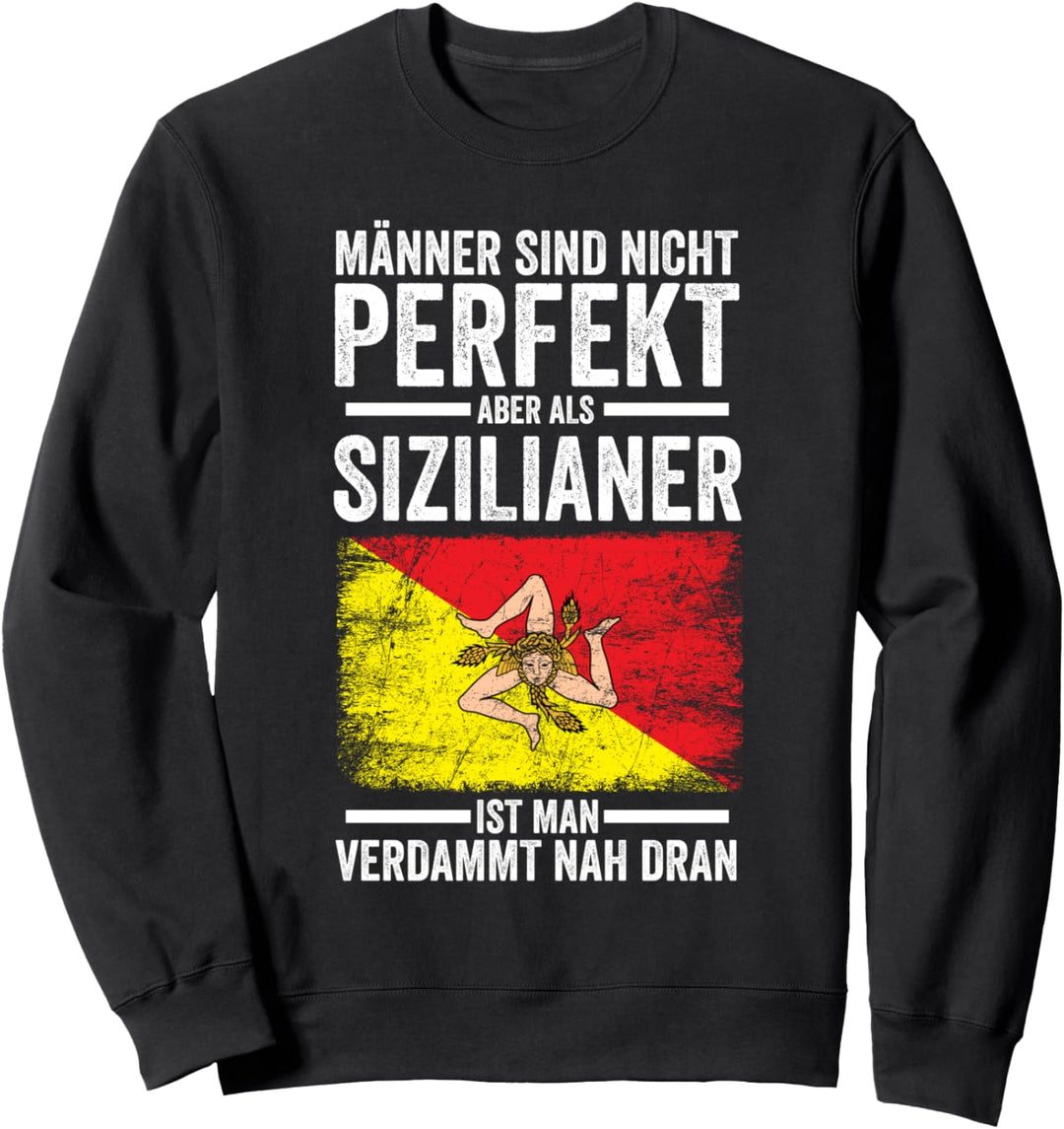 Sicilia Sizilien Sizilianer Sizilianisches Sweatshirt