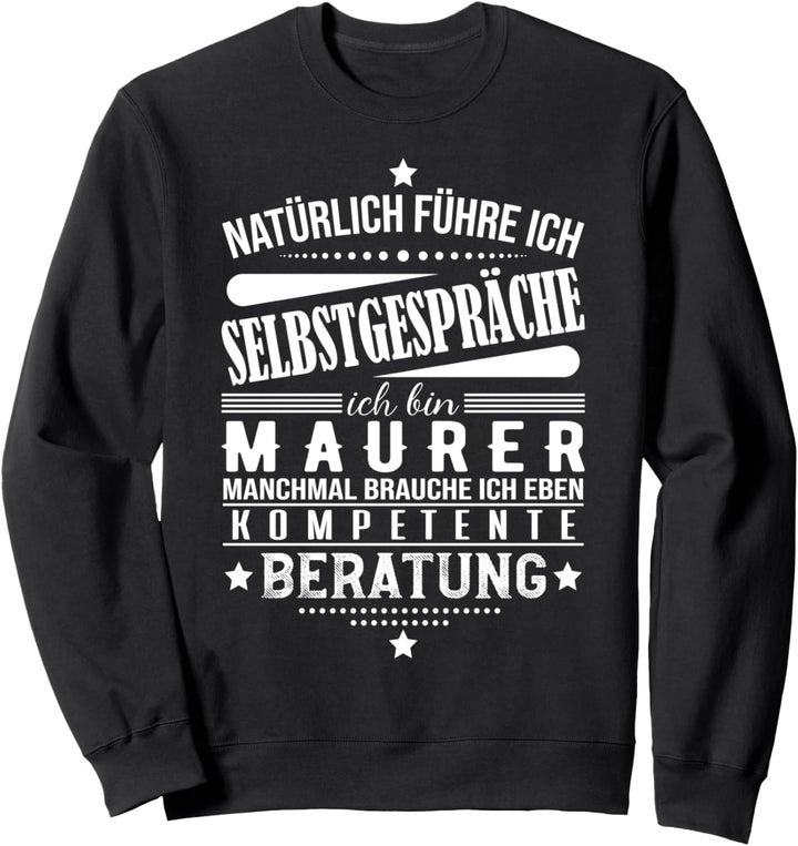 Maurer Selbstgespräche Maurermeister Handwerker Sprüche Sweatshirt