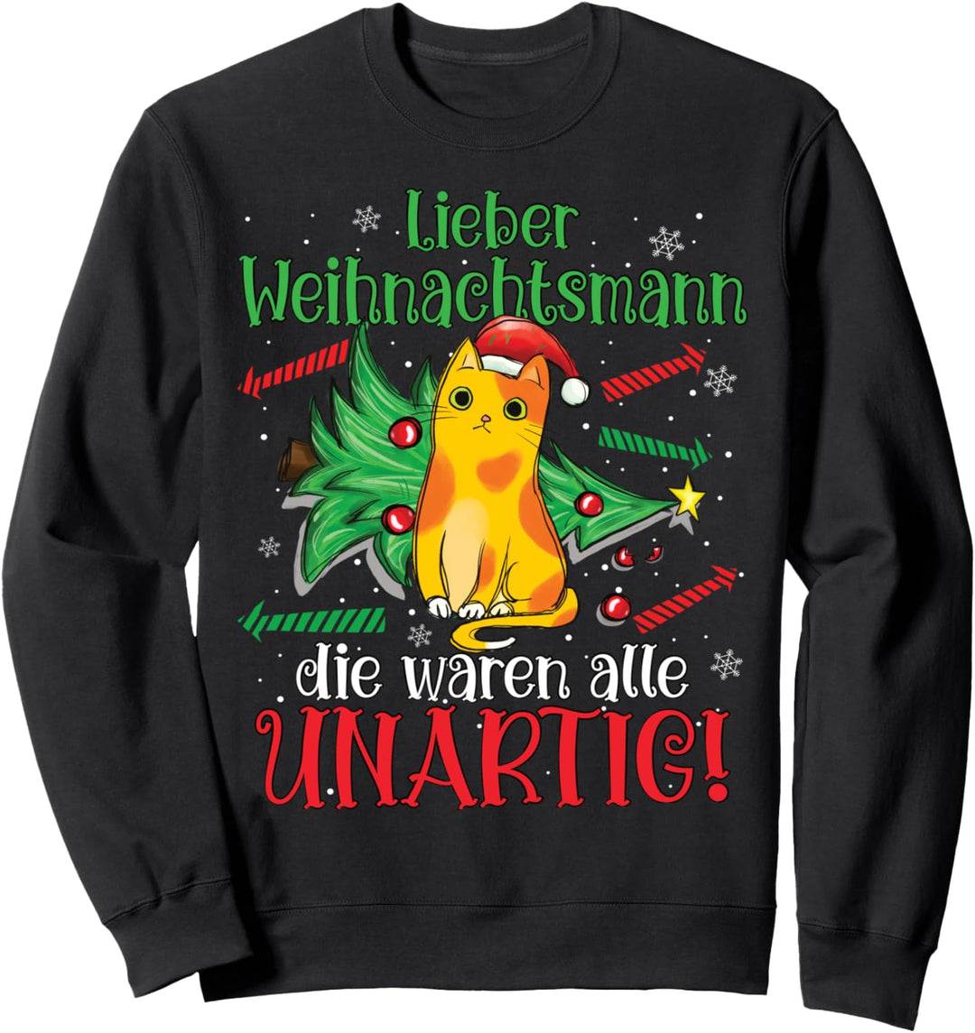 Die Waren Alle Unartig Lustig Weihnachtsoutfit Katzen Sweatshirt