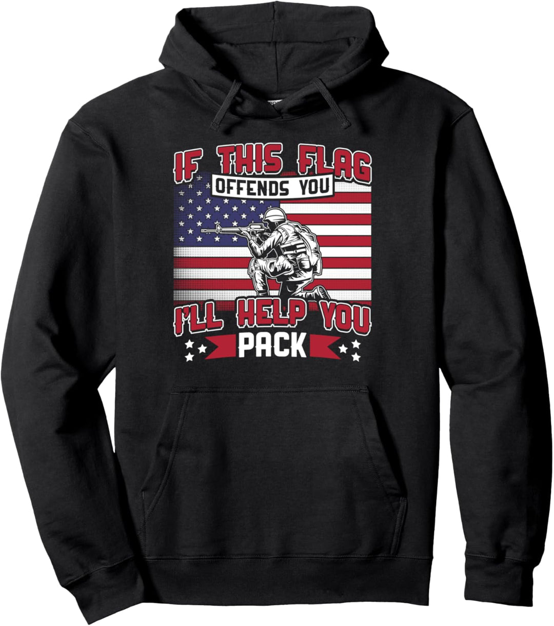 If the Flag Offend You Ill Help Pack Veteran Gift Men Women Pullover Hoodie