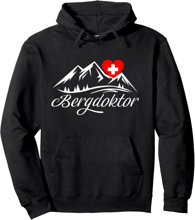 Bergdoktor Berge Alpen Apres Ski Skifahren Snowboarden Pullover Hoodie