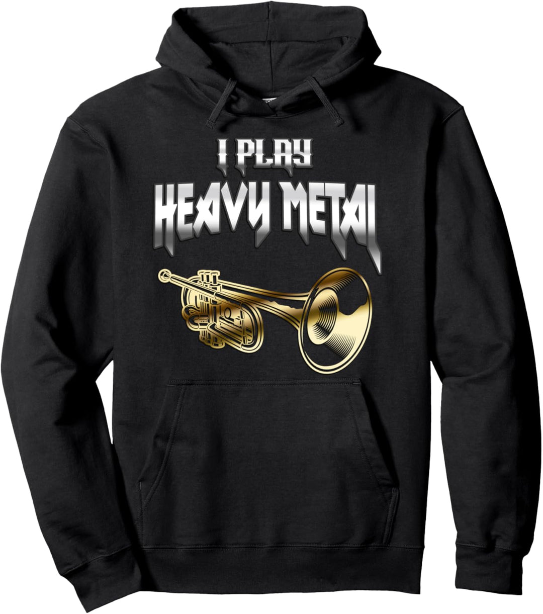 Play Heavy Metal Trompete Wind Instrument Musiker Spass Pullover Hoodie