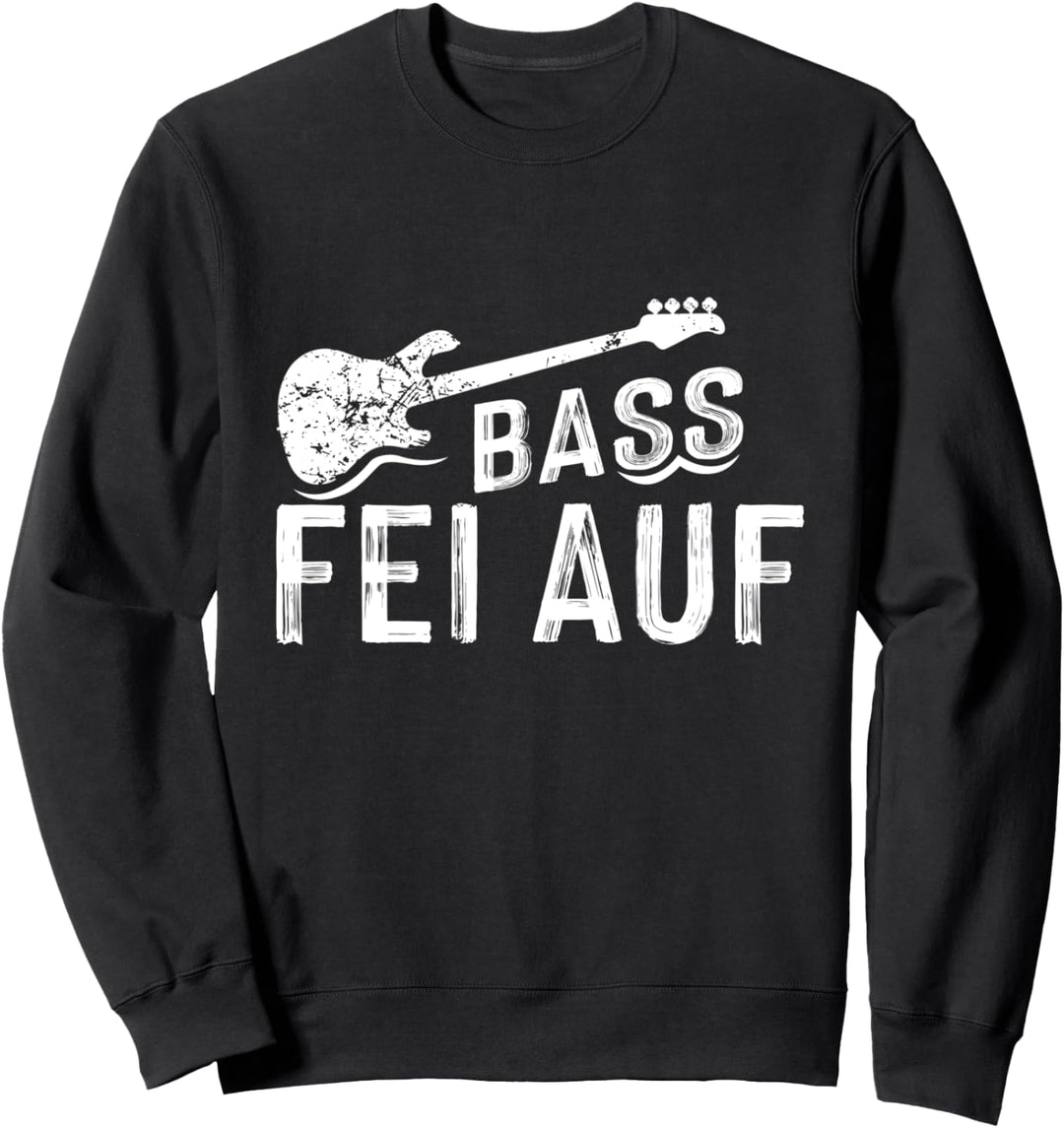 Bass Gitarre Geschenk I Musiker Basser Bassist Sweatshirt