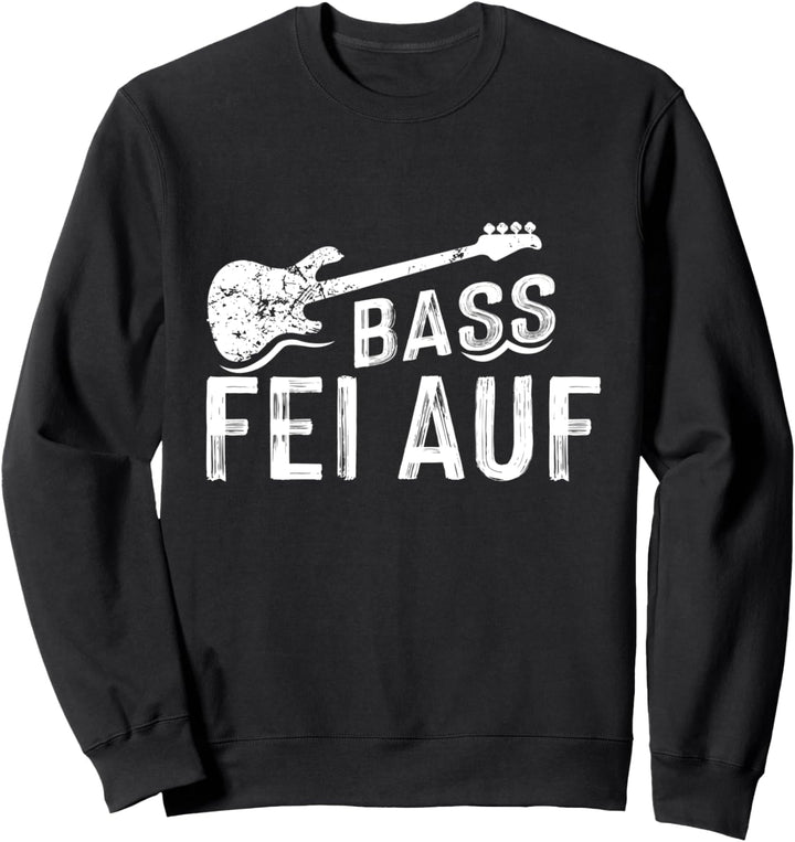 Bass Gitarre Geschenk I Musiker Basser Bassist Sweatshirt