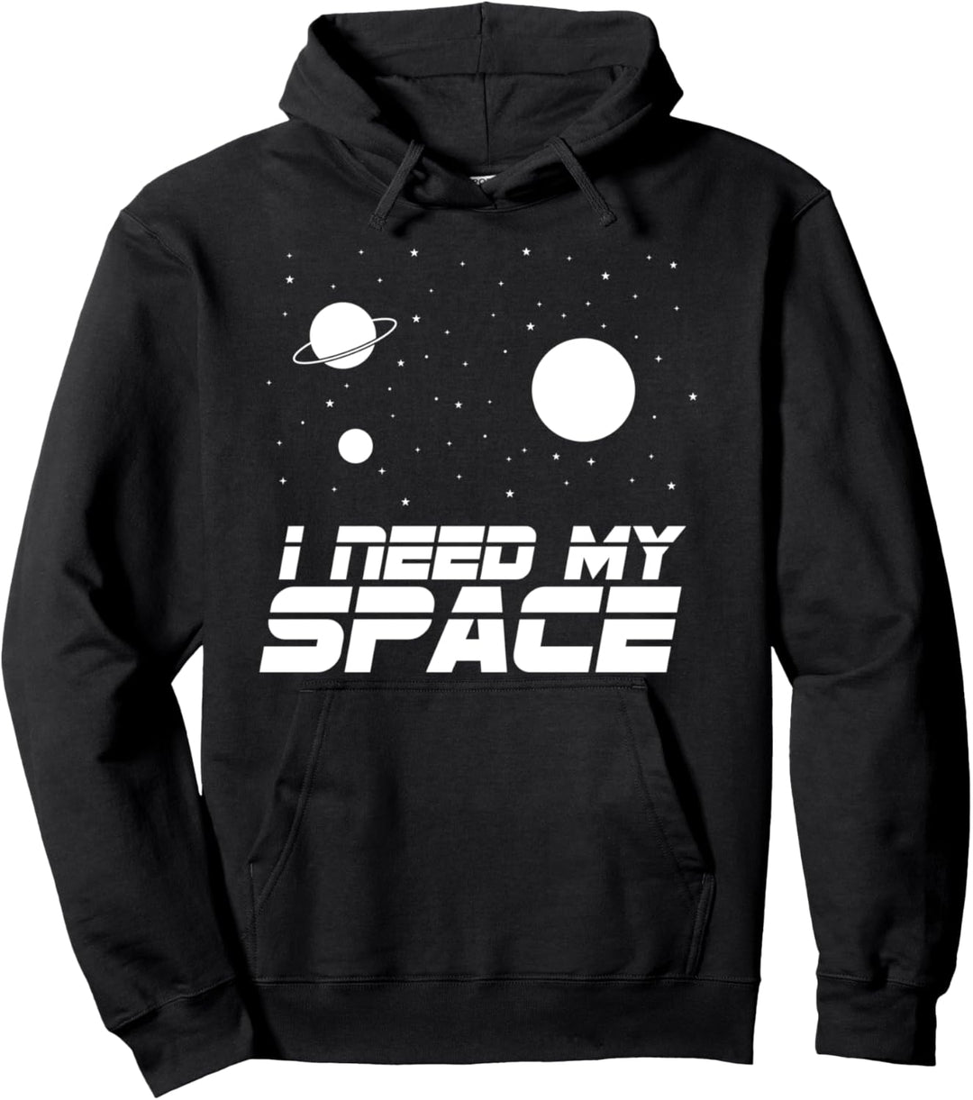 I Need Space Astronomie Lustige Wissenschaft Geschenk Pullover Hoodie
