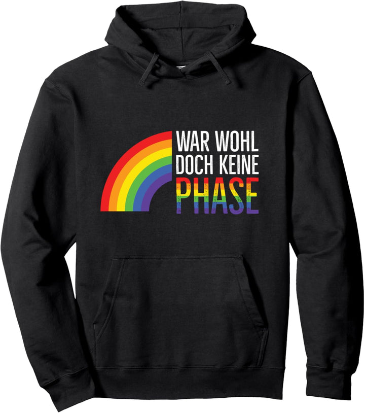 Keine Phase LGBTQ Pride Gay Lesben Bisexuelle Regenbogen Pullover Hoodie